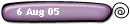 6 Aug 05